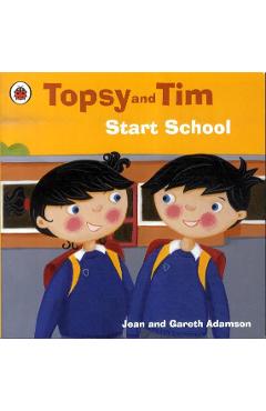 Poza produsului Topsy and Tim: Start School - Jean Adamson