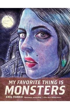 Poza produsului My Favorite Thing Is Monsters - Emil Ferris