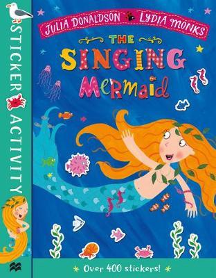 Singing Mermaid Sticker Book - Julia Donaldson