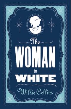 Woman in White - Wilkie Collins