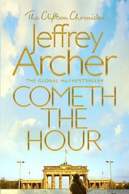 Cometh the Hour - Jeffrey Archer