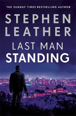 Last Man Standing - Stephen Leather