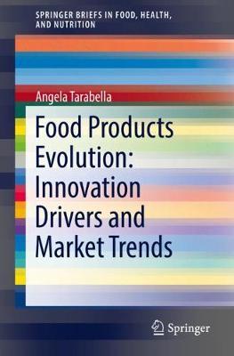 Food Products Evolution: Innovation Drivers and Market Trend -  Tarabella