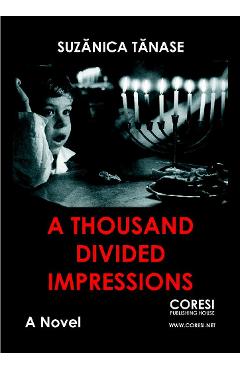 Poza produsului A thousand divided impressions - Suzanica Tanase