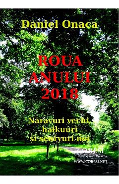 Poza produsului Roua anului 2018 - Daniel Onaca