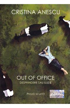 Poza produsului Out of office - Cristina Anescu