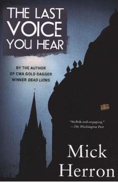 Poza produsului Last Voice You Hear - Mick Herron