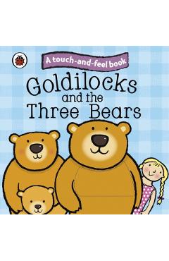 Goldilocks and the Three Bears: Ladybird Touch and Feel Fair -