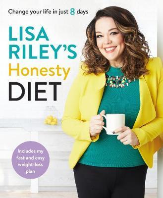 Lisa Riley's Honesty Diet - Lisa Riley