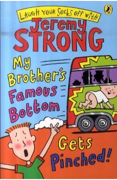 Coperta cărții 'My Brother's Famous Bottom Gets Pinched - Jeremy Strong'