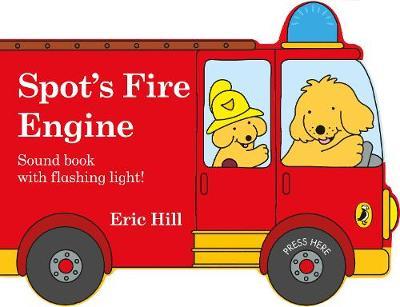 Spot's Fire Engine - Eric Hill