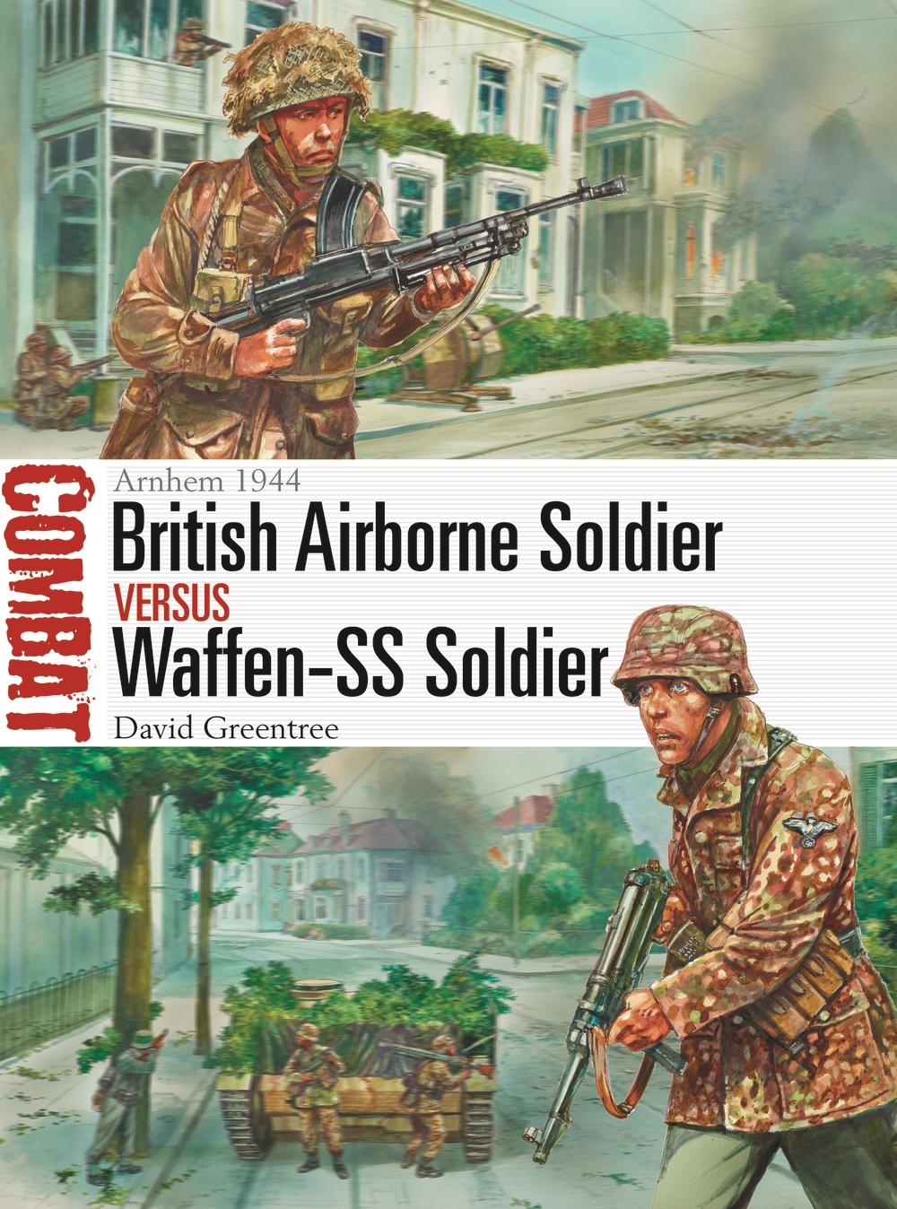 British Airborne Soldier vs Waffen-SS Soldier - David Greentree