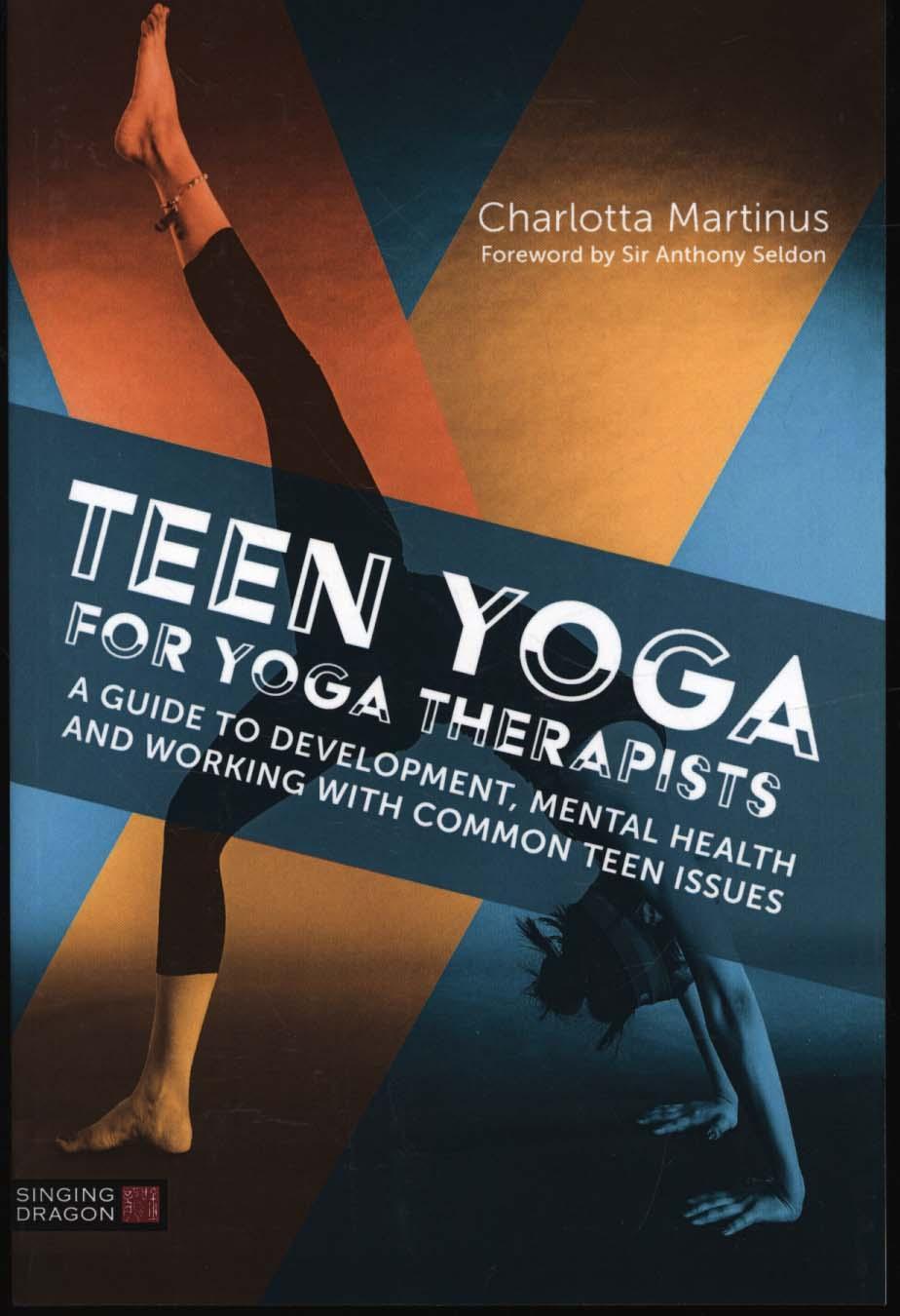 Teen Yoga For Yoga Therapists - Charlotta Martinus
