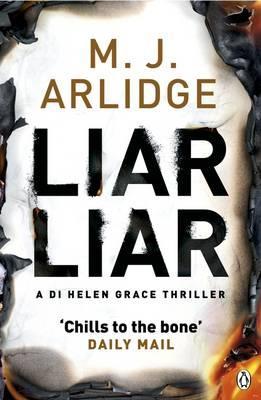 Liar Liar - M. J. Arlidge