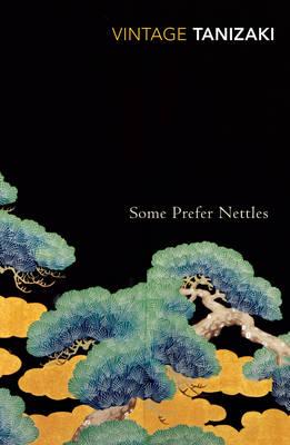 Some Prefer Nettles - Junichiro Tanizaki