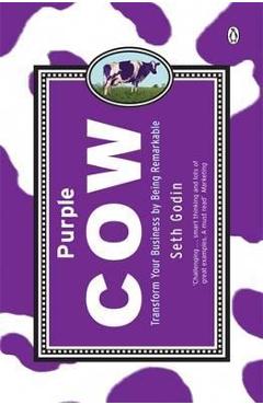 Coperta cărții Purple Cow - Seth Godin