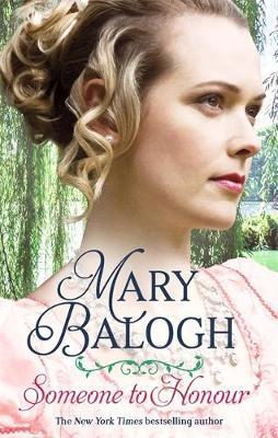 Someone to Honour - Mary Balogh