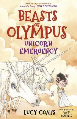 Beasts of Olympus 8: Unicorn Emergency - Lucy Coats