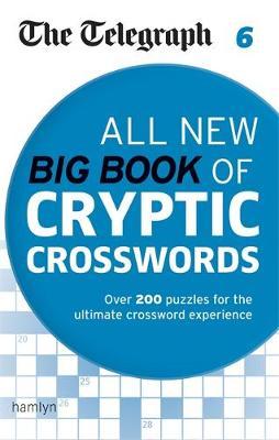 Telegraph: All New Big Book of Cryptic Crosswords 6 -  