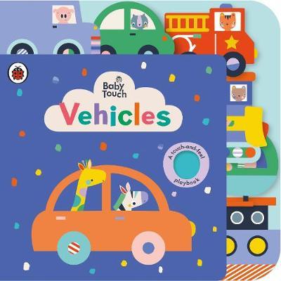 Baby Touch: Vehicles Tab Book -  