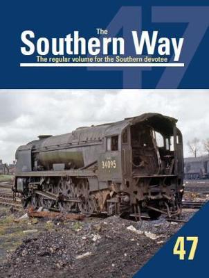 Southern Way No. 47 - Kevin Robertson
