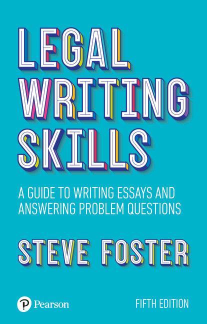 Legal writing skills - Steve Foster