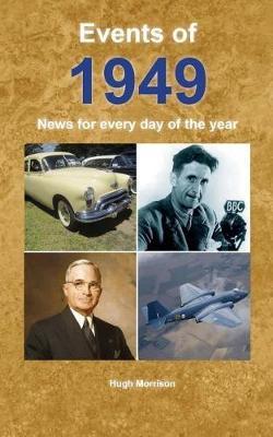 Events of 1949 - Hugh Morrison
