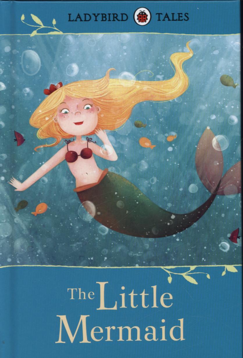 Ladybird Tales: The Little Mermaid -  