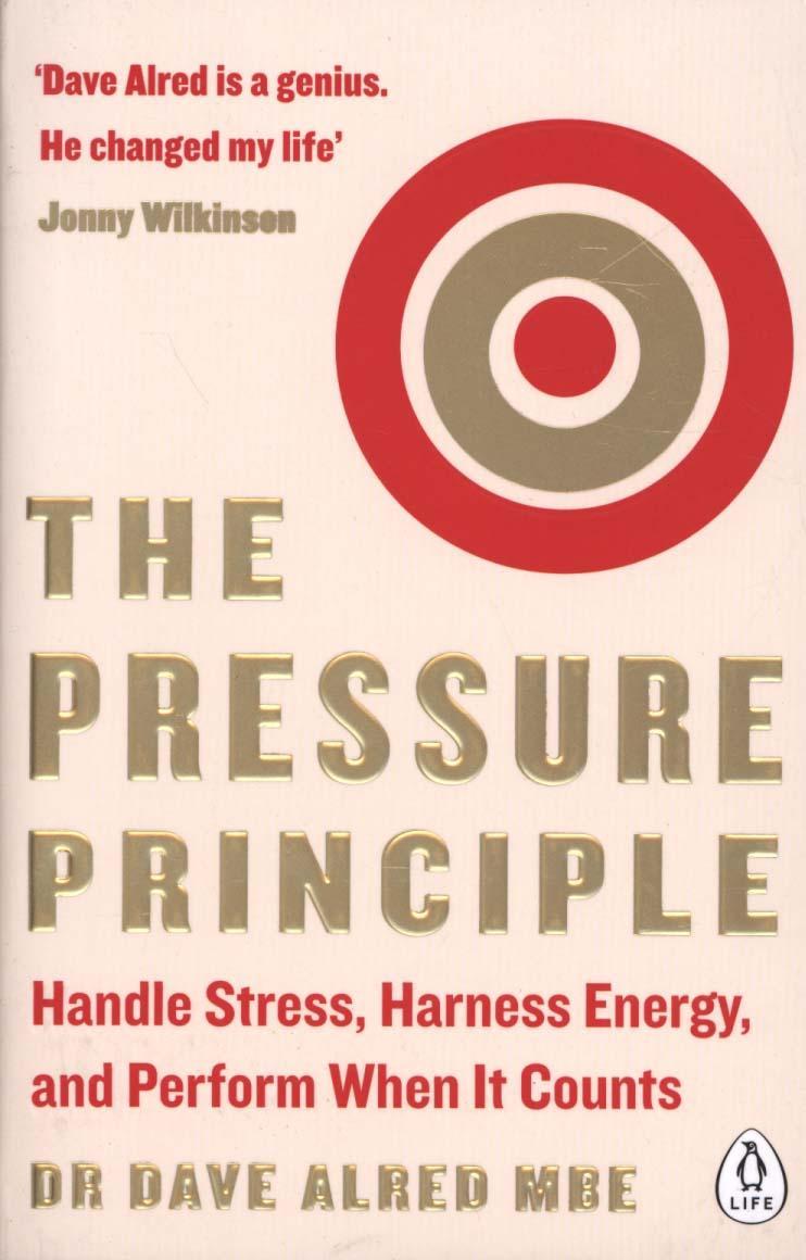 Pressure Principle - Dave Alred