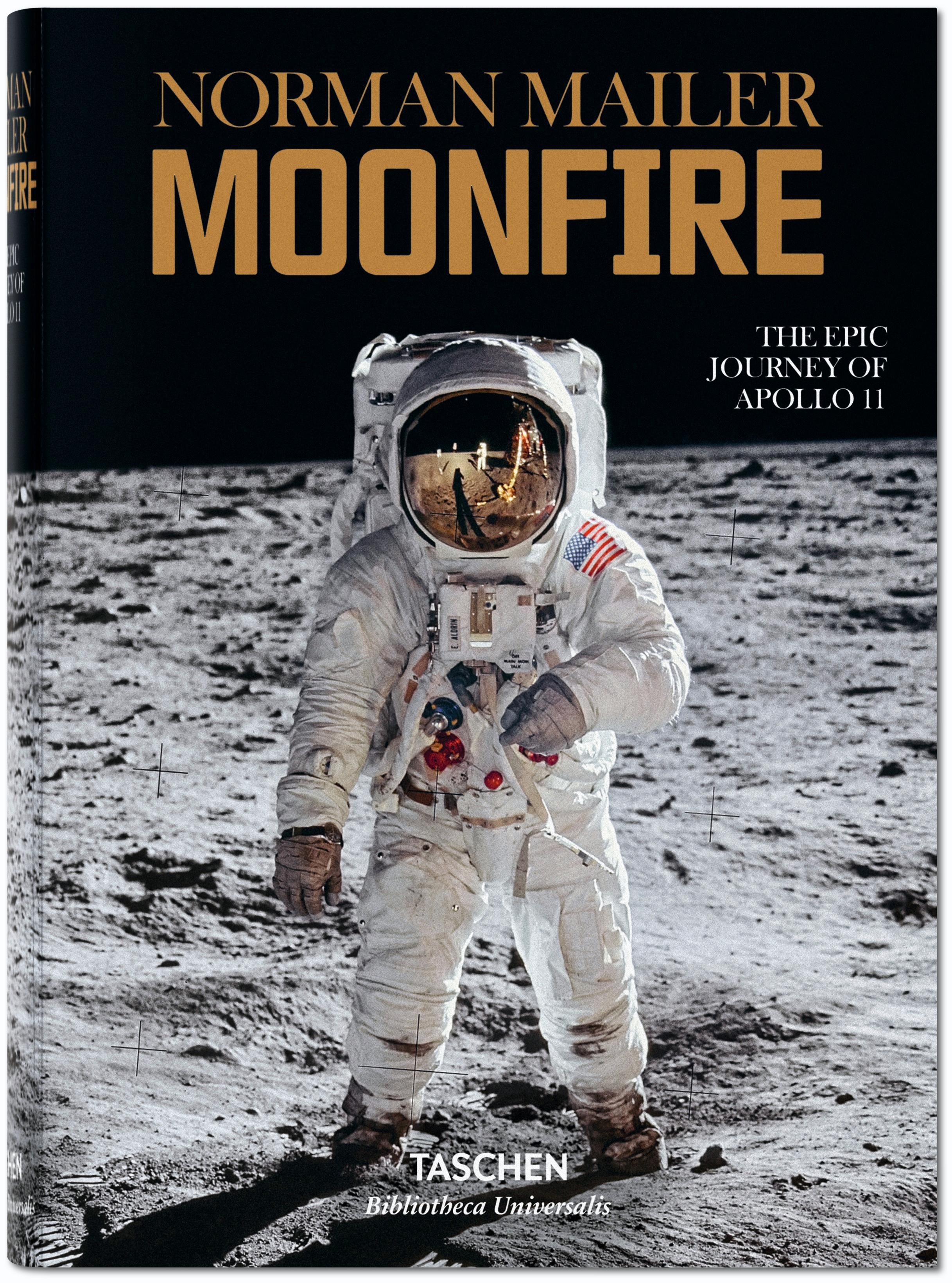 Norman Mailer - MoonFire. The Epic Journey of Apollo 11 - Norman Mailer