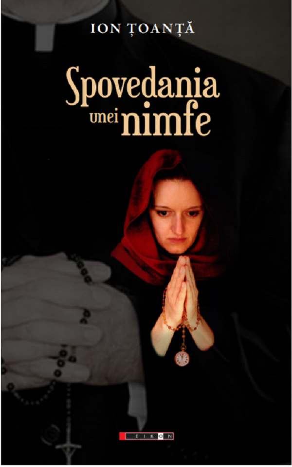 Spovedania unei nimfe - Ion Toanta