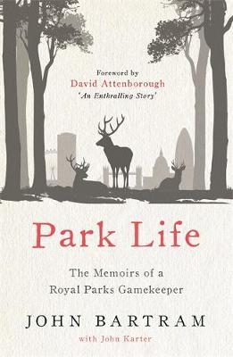 Park Life - John Bartram