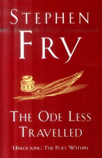 Ode Less Travelled - Stephen Fry
