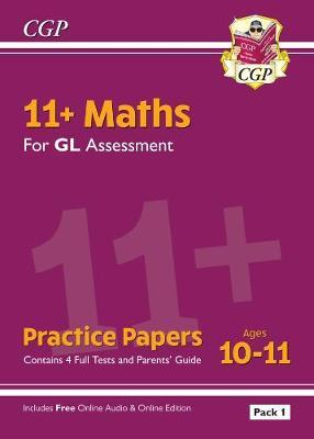 New 11+ GL Maths Practice Papers: Ages 10-11 - Pack 1 (with -  