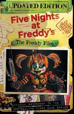 Freddy Files: Updated Edition (Five Nights At Freddy's) -  