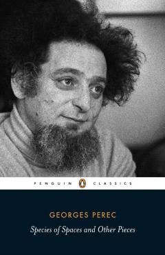 Species of Spaces and Other Pieces - Georges Perec