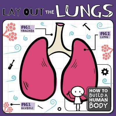 Lay Out the Lungs - Kirsty Holmes