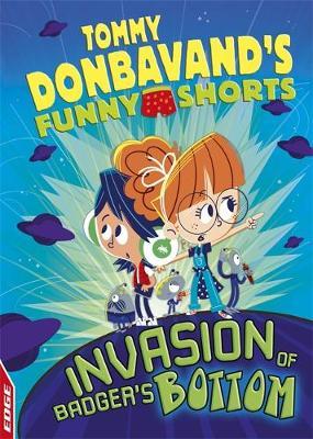 EDGE: Tommy Donbavand's Funny Shorts: Invasion of Badger's B - Tommy Donbavand
