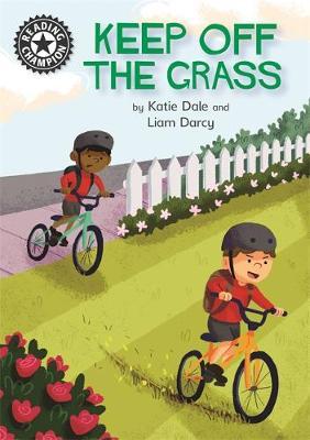 Reading Champion: Keep Off the Grass - Katie Dale