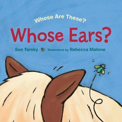Whose Ears? - Sue Tarsky