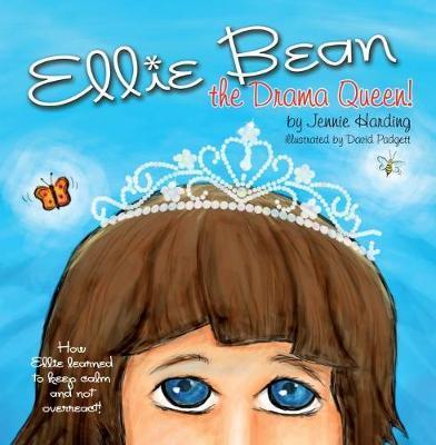 Ellie Bean the Drama Queen - Jennie Harding