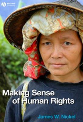 Making Sense of Human Rights - James W Nickel