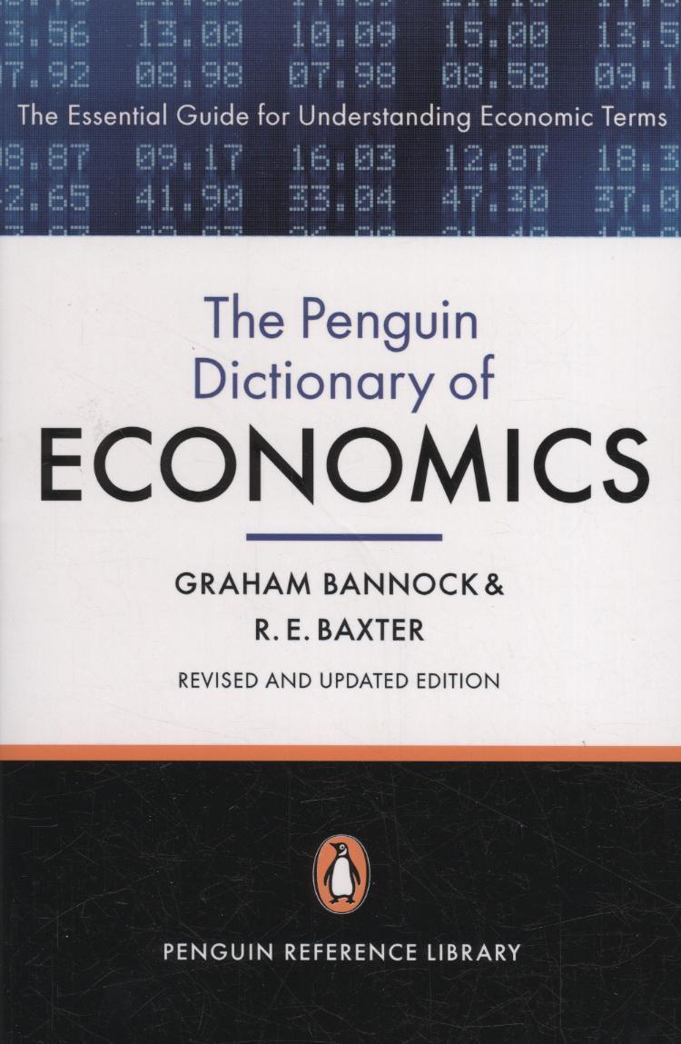 Penguin Dictionary of Economics - Graham Baxter