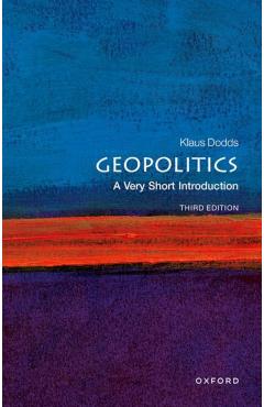 Geopolitics: A Very Short Introduction - Klaus Dodds