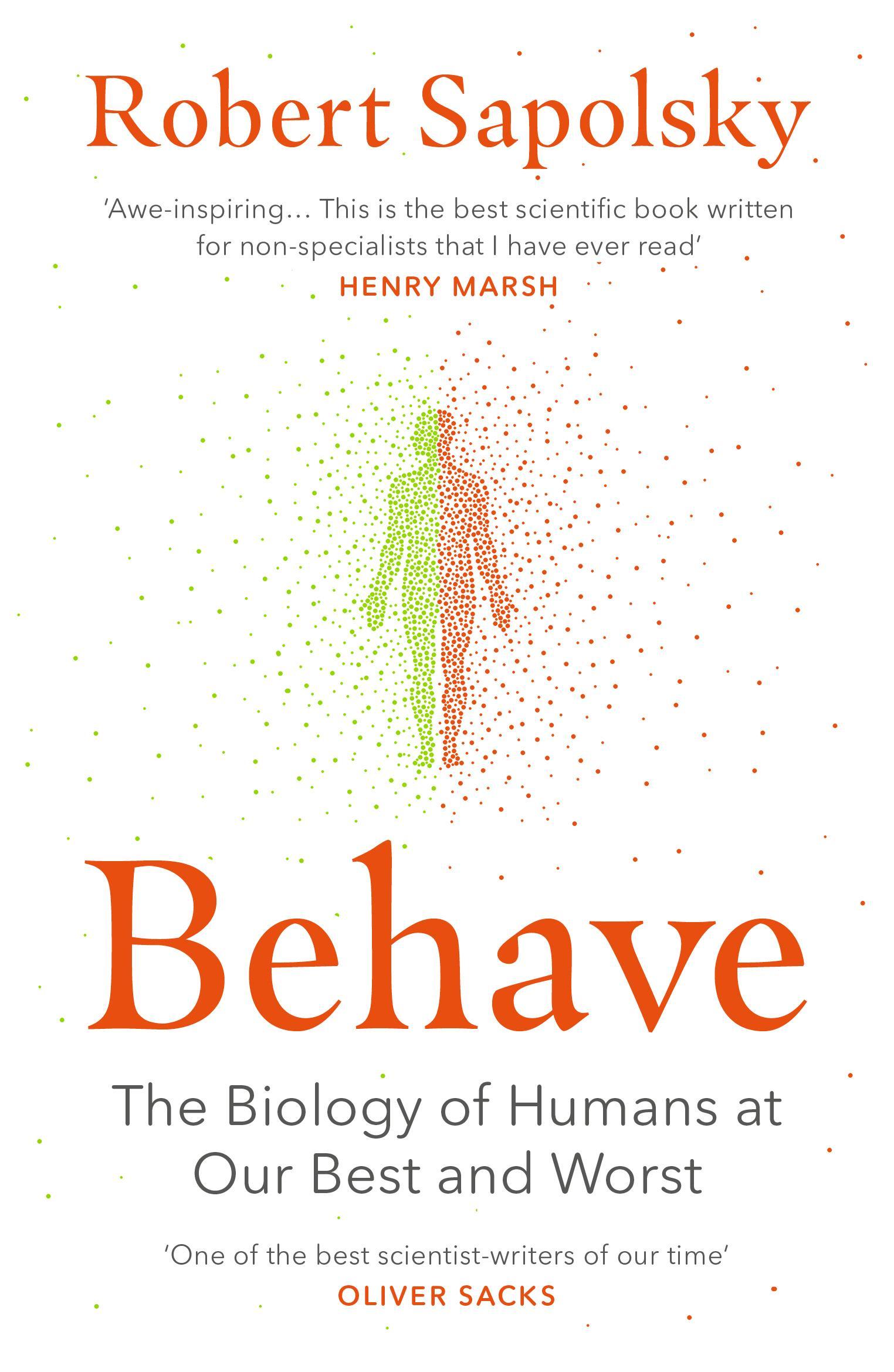 Behave - Robert M Sapolsky