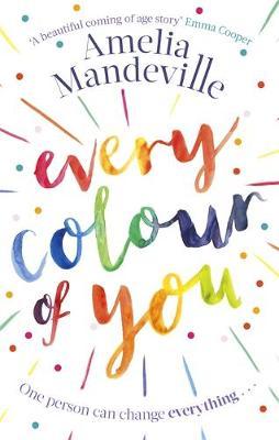 Every Colour of You - Amelia Mandeville