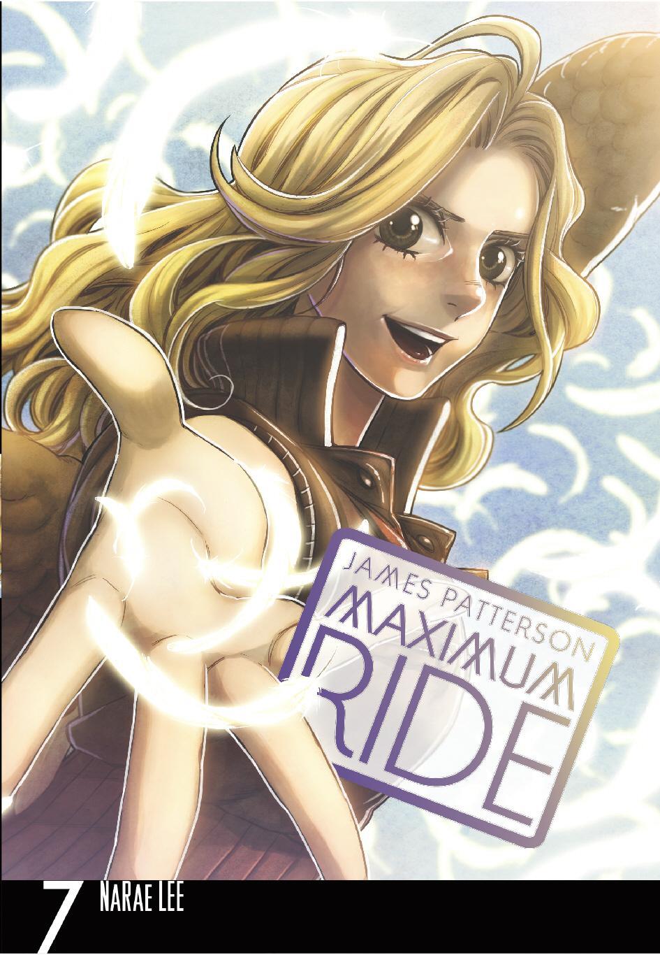 Maximum Ride: Manga Volume 7 - James Patterson