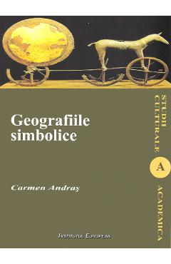 Poza produsului Geografiile simbolice - Carmen Andras