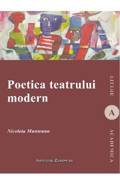 Coperta cărții Poetica teatrului modern - Nicoleta Munteanu