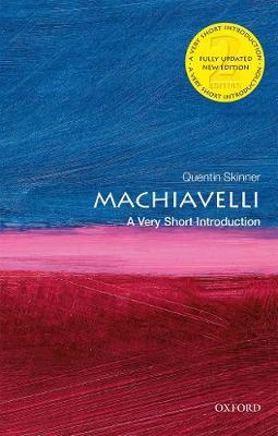 Machiavelli: A Very Short Introduction - Quentin Skinner